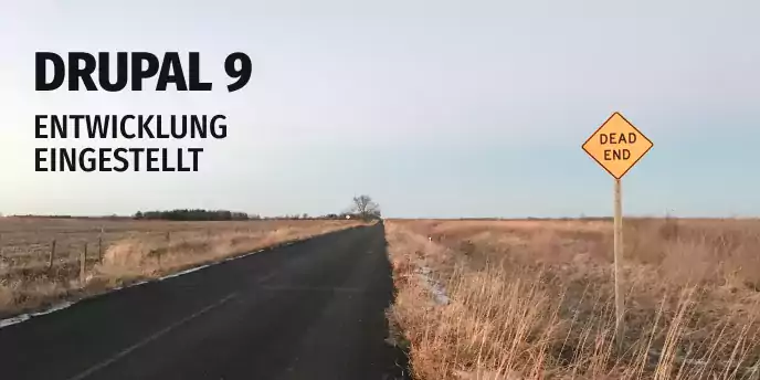 Drupal 9 ist am Ende der Entwicklung angelangt, jetzt kann mit elfgenpick Werbeagentur Augsburg ein Upgrade durchgeführt werden!