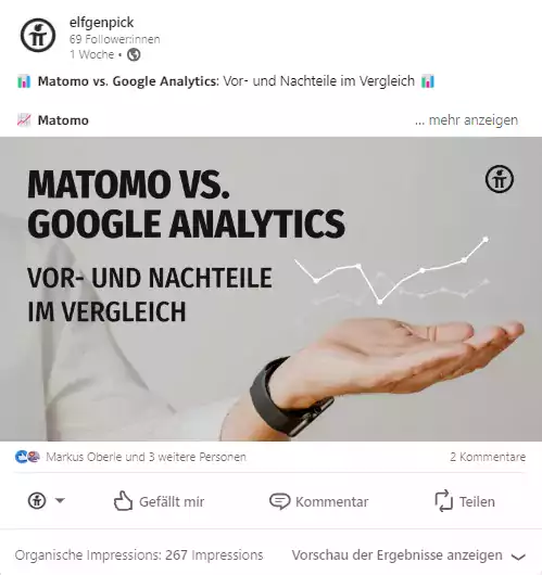 LinkedIn Marketing Beispiel von elfgenpick Werbeagentur Augsburg zum Thema Google Analytics vs. Matomo